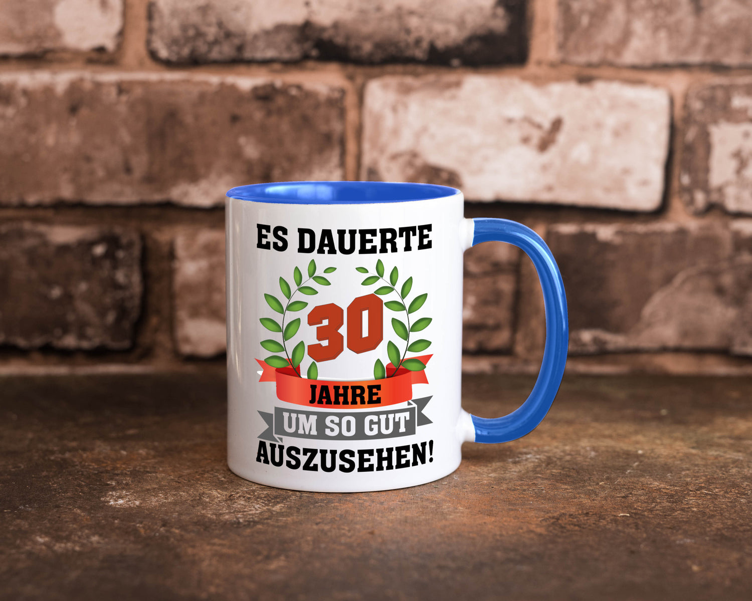 Gut Aussehen | 30 Jahre alt Ich sehe geil aus Humor Geschenkidee Tasse