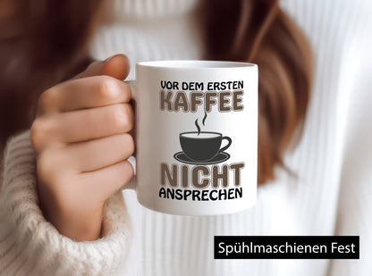 Nicht ansprechen lustiger Spruch Geschenk Humor Geschenkidee Tasse