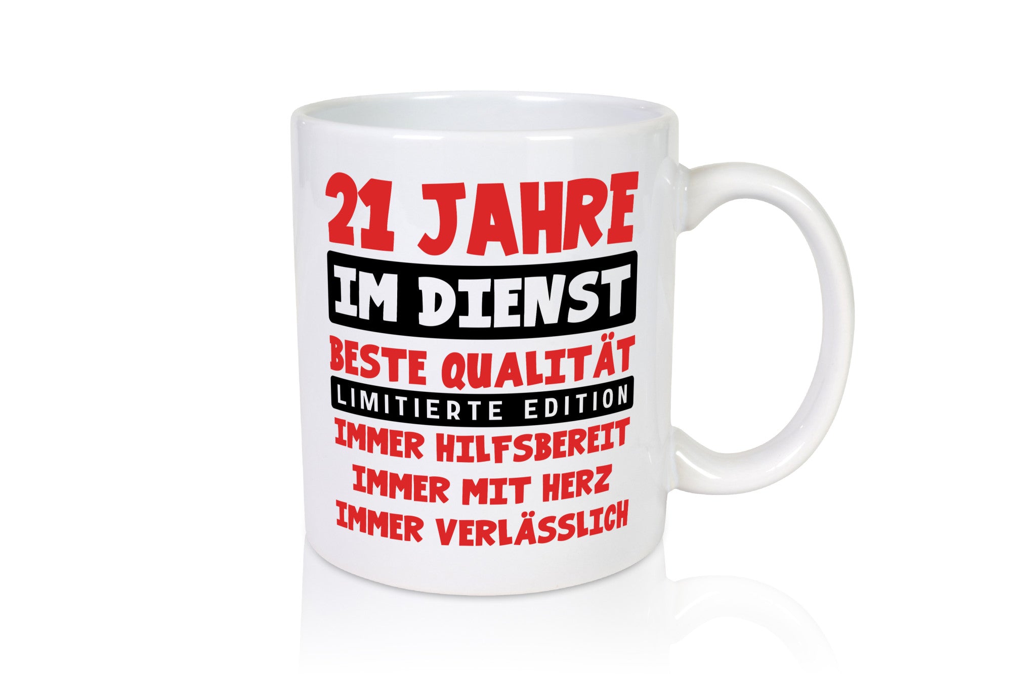 21 Jahre im Dienst | Jubiläum Arbeit v9 Humor Kollegen Büro Geschenkidee Tasse