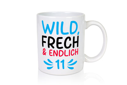 11. Geburtstag | 11 Jahre Wild &amp; Frech lustig Geschenkidee Geschenk Tasse