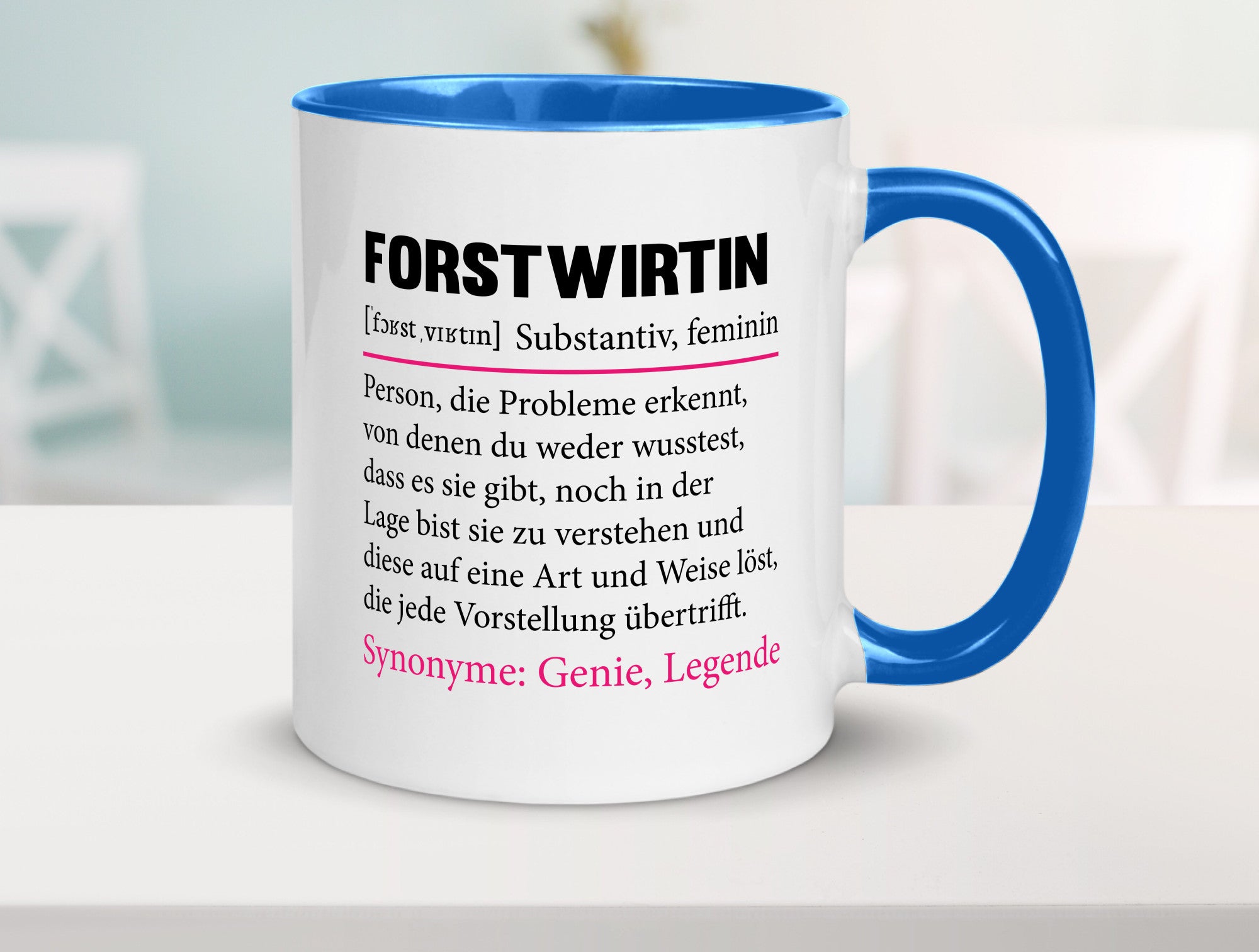Forstwirtin | Beruf Spruch Forst Wirtin Humor Arbeit Kollegen Büro Geschenkidee