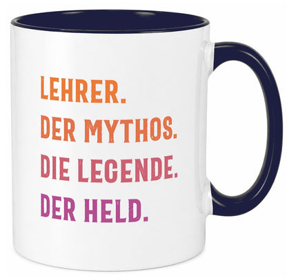 Lehrer, Mythos, Legende, Held Humor Geschenkidee Tasse