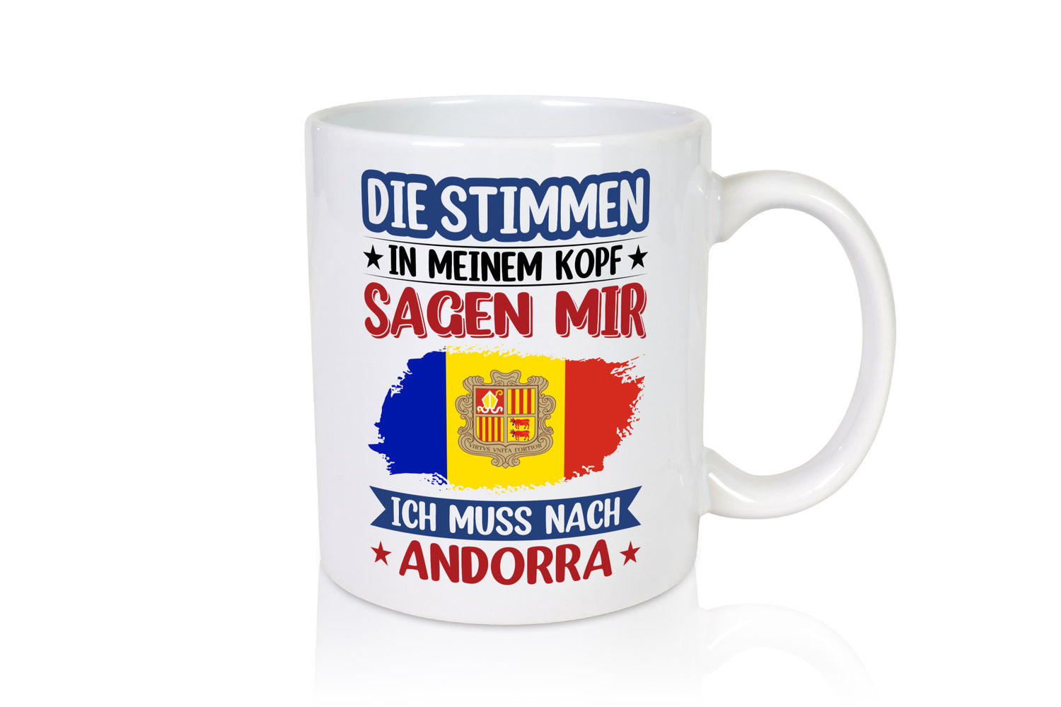 Andorra | Urlaub Stimmen in meinem Kopf Traumland Geschenkidee Humor Tasse