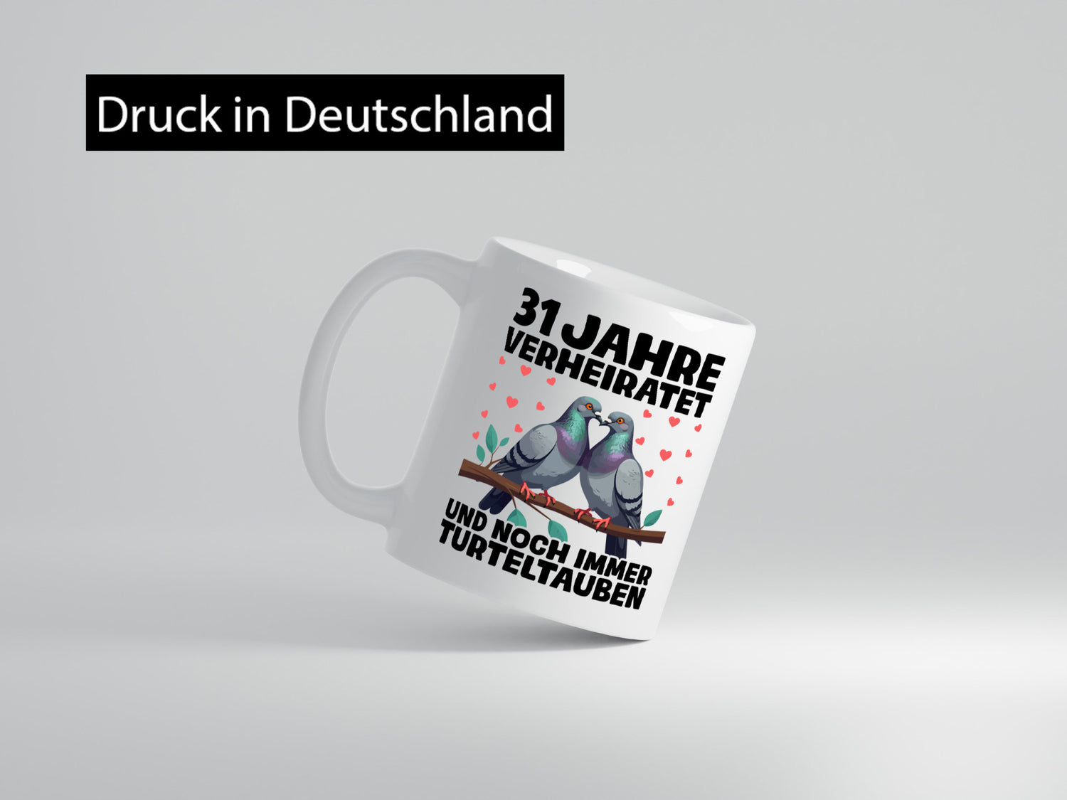 31 Jahre verheiratet | Turteltauben Ehe Ehepaar lustiger Spruch Geschenk Humor