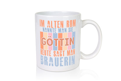 Heute sagt man: Brauerin | Bier Brauerei Geschenk Humor Geschenkidee lustiger