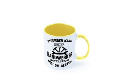 Studieren kann jeder | Handwerker nur die besten handwerk lustig Humor