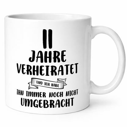 11 Jahre Verheiratet, immer noch am Leben! lustig Humor Geschenkidee Geschenk