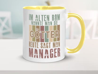 Heute sagt man: Manager | Management Humor Geschenkidee Tasse