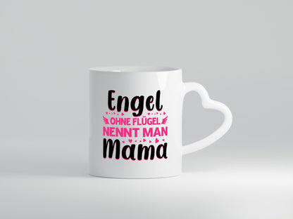 Engel ohne flügel nennt man Mama | Muttertag Geschenkidee Familie Humor Tasse