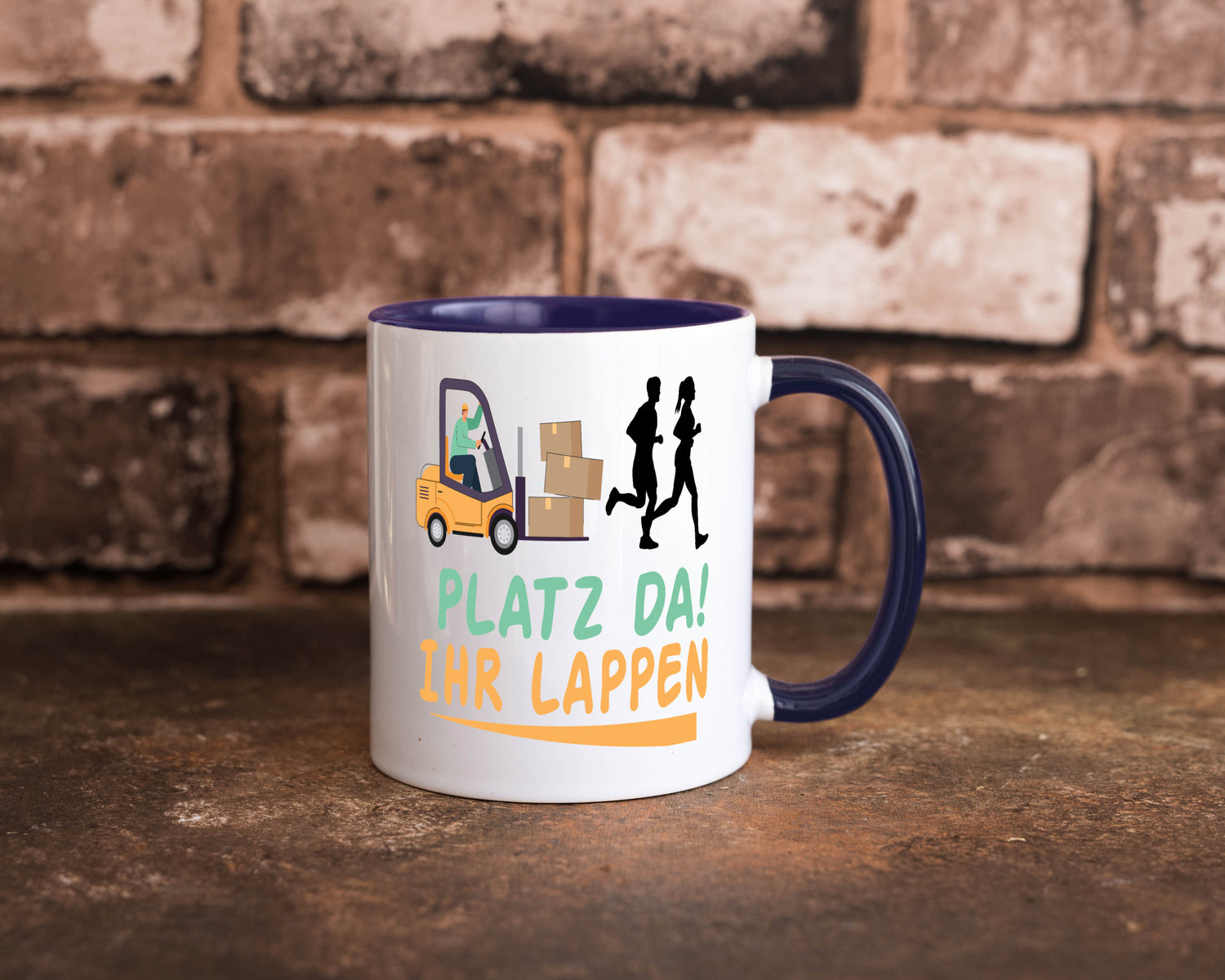 Platz da ihr Lappen | Stapler Fahrer Humor Geschenkidee Tasse