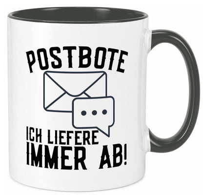 Ich liefere immer ab | Postbote Brief Zusteller Kurier Geschenk Humor