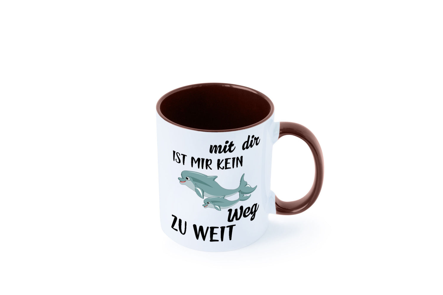 Mir dir ist kein weg zu weit | Delphin Beste Freunde Humor Geschenkidee Tasse