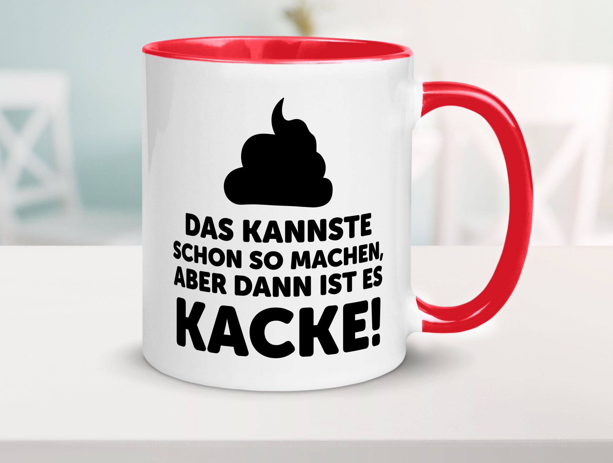 Kannste so machen aber is dann Kacke | Mist gebaut Geschenk Humor Geschenkidee