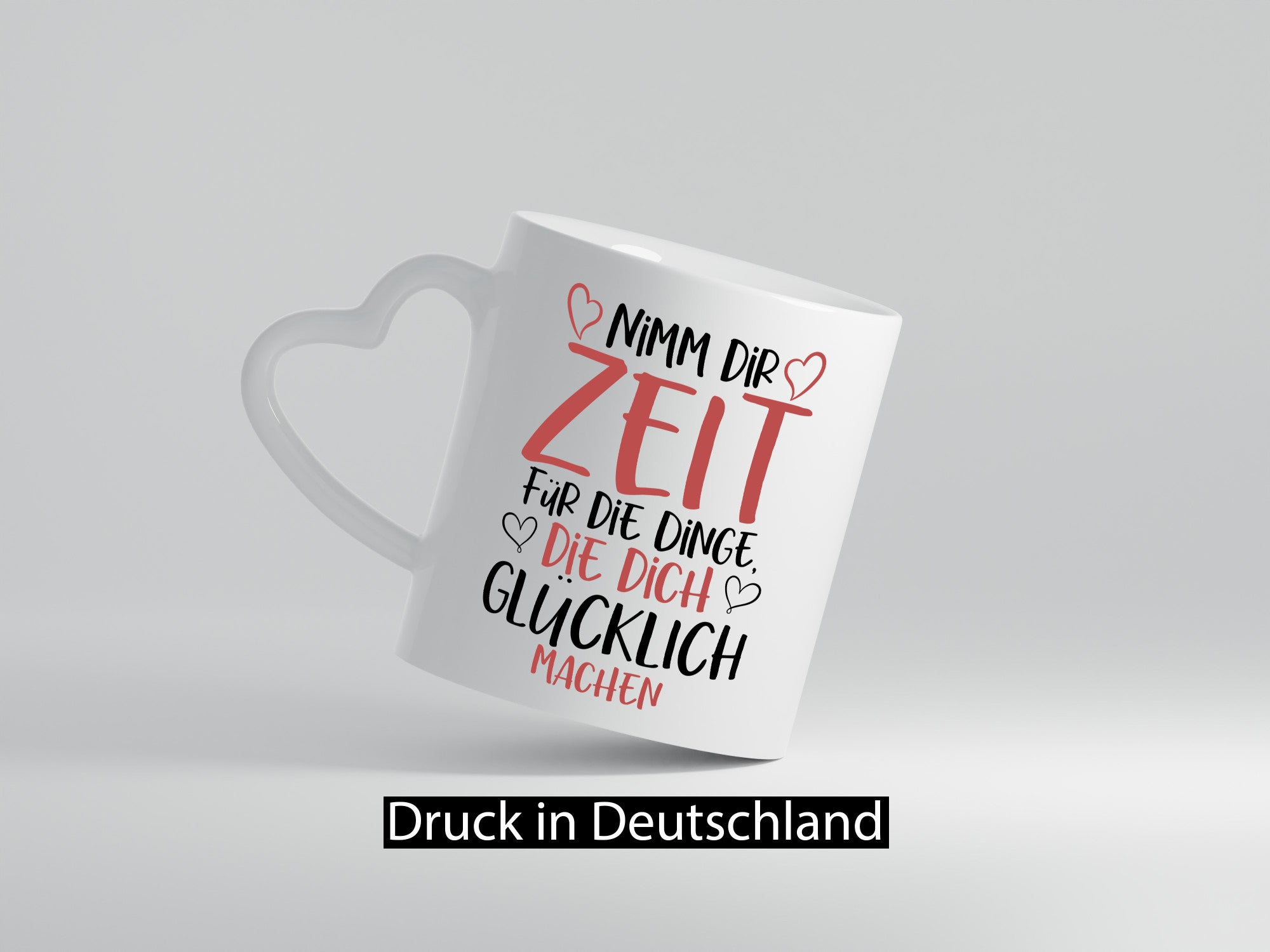 Zeit für Dinge | Glück Lebensfreude lieber Spruch Herz Humor Geschenkidee Tasse
