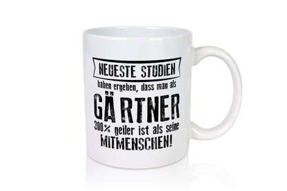 Neuste Studien: Gärtner | Gartenbau Geschenkidee Humor Tasse