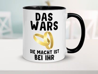 Die macht ist bei ihr | Hochzeit Tasse Ehemann Ehe Geschenk Humor Geschenkidee