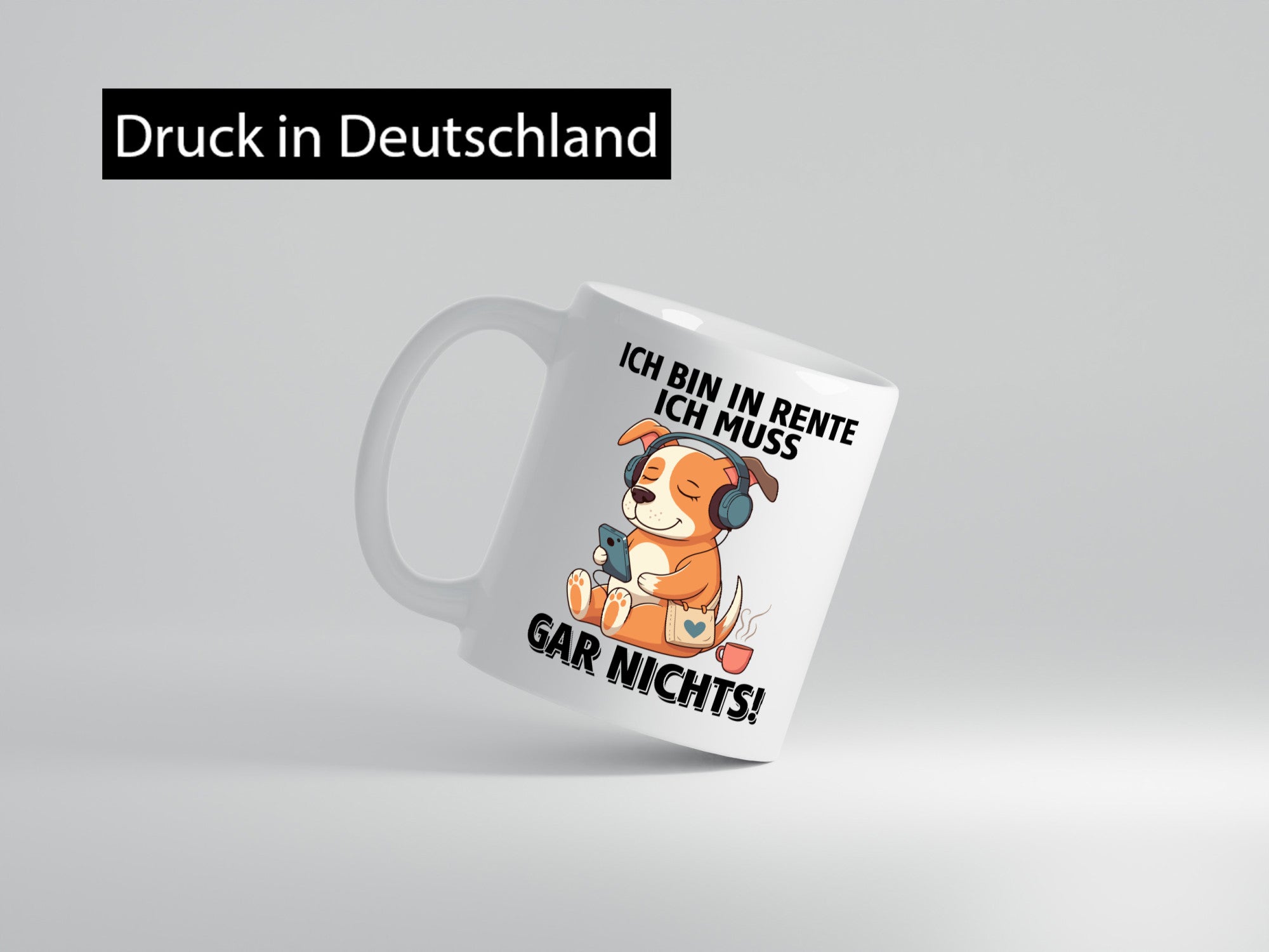Ich bin in Rente muss gar nix | Rentner Ruhestand lustig Jubiläum Geschenk Tasse