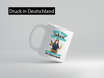 Im Universum: Handwerkerin | Handwerkerinnen lustiger Spruch Geschenk Humor