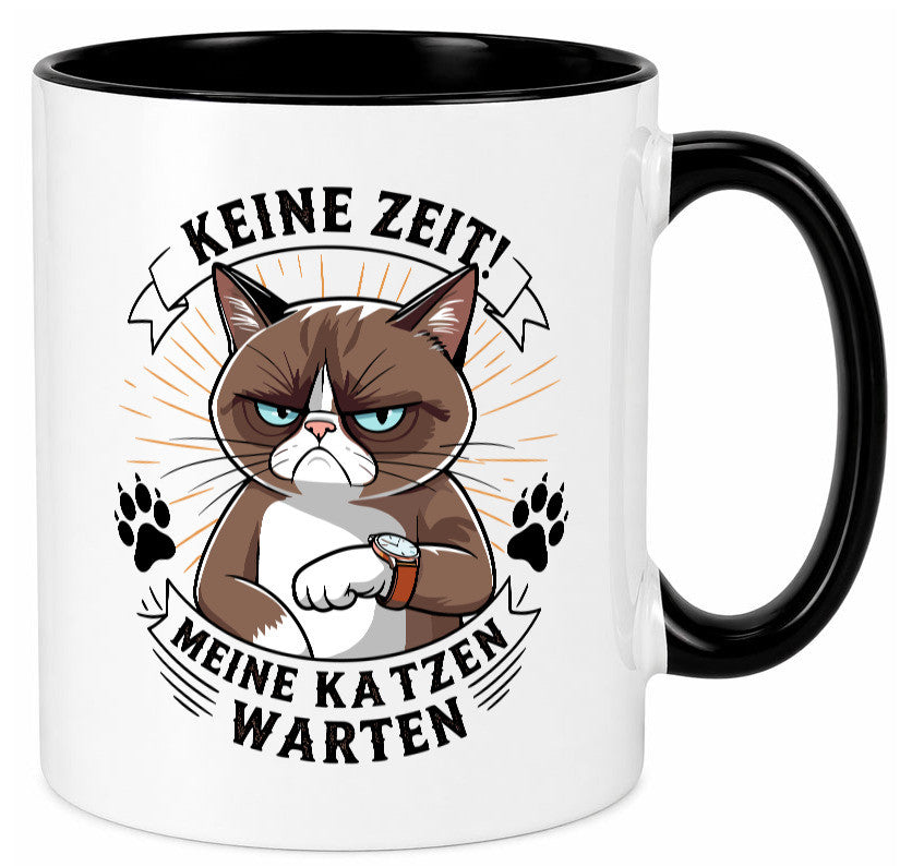 Keine Zeit meine Katzen Warten | Schwarze Katze Geschenkidee Tierliebhaber Tasse