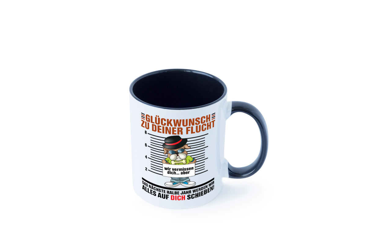 Glückwünsch zu deiner Flucht | Abschied Kollegen Arbeit lustiger Spruch Tasse