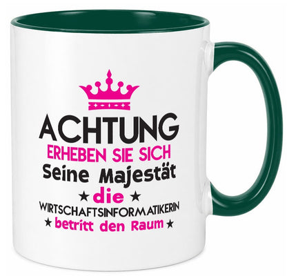 Seine Majestät Wirtschaftsinformatikerin | Wirtschaft lustiger Spruch Geschenk Tasse