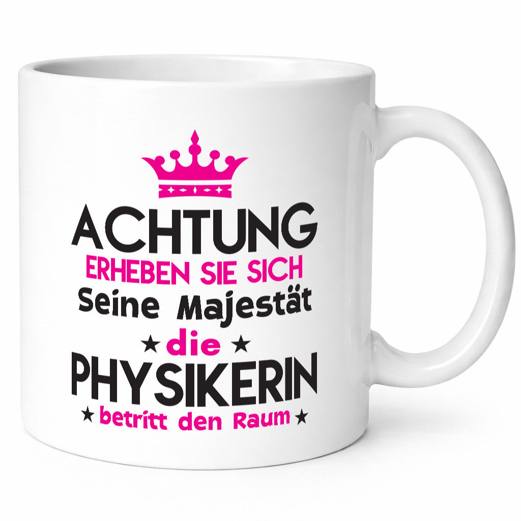 Seine Majestät Physikerin | Physik lustiger Spruch Geschenk Humor Geschenkidee