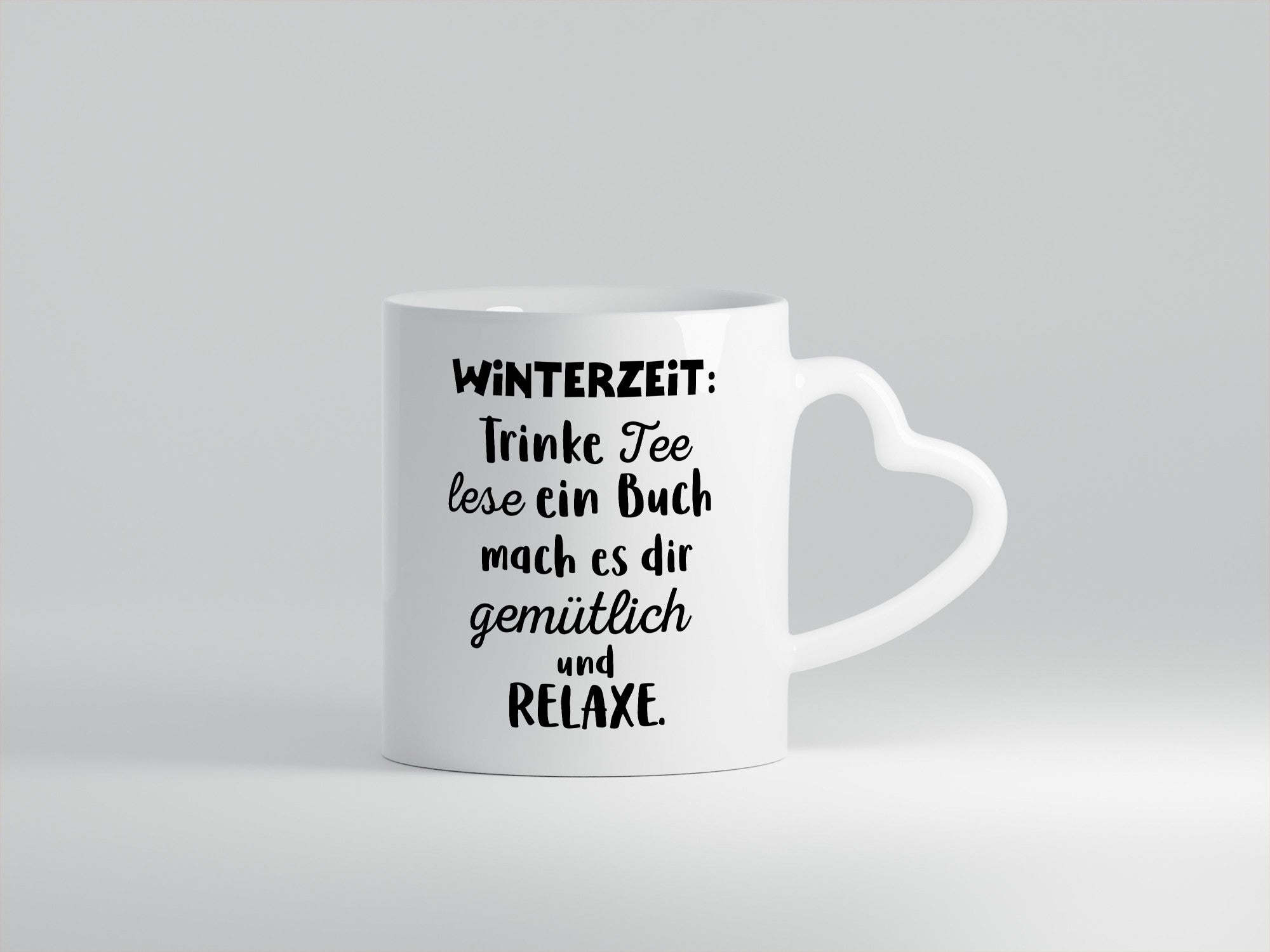 Winterzeit Trinke Tee und mach es dir Gemütlich Geschenkidee Humor Tasse