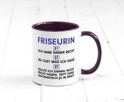 Ich habe immer Recht Friseurin | Friseuse Frisörin v2 Geschenk Humor