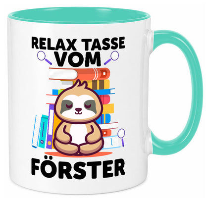 Relax Tasse: Förster | Forst Arbeit Geschenk Kollegen Büro lustiger Spruch Tasse