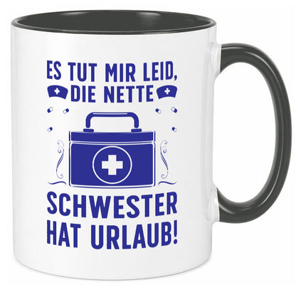 Nette Schwester hat Urlaub | Arztkoffer Tabletten lustiger Spruch Geschenk
