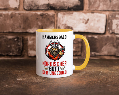 Hammersbald Nordischer Gott der ungeduld Humor Geschenkidee Tasse