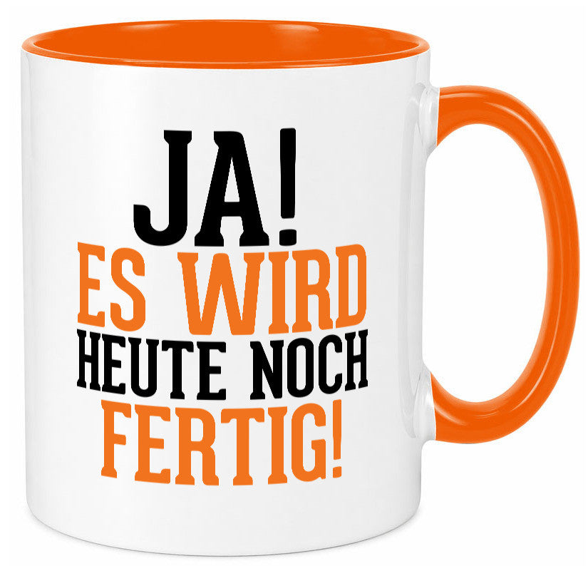 Ja es wird heute noch fertig | Arbeit Kollegen Werkstatt Humor Büro