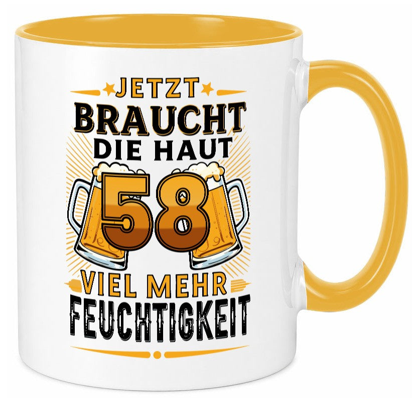 58 braucht die haut mehr Feuchtigkeit | 58. Geburtstag lustig Geschenkidee Tasse