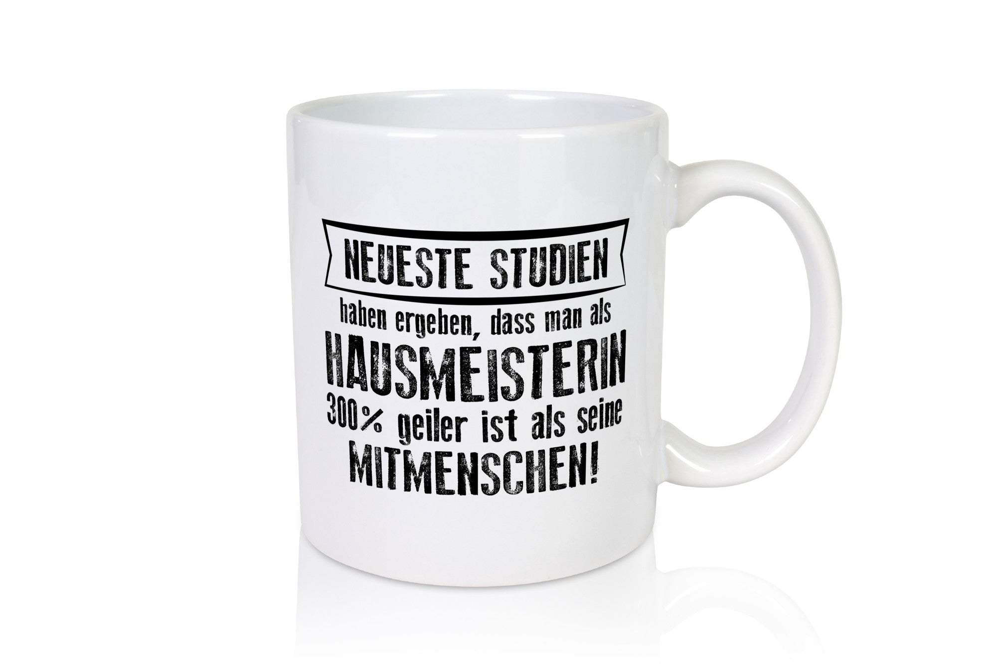 Neuste Studien: Hausmeisterin | Hauswart Geschenkidee Humor Tasse