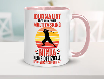 Journalist weil Multitasking Ninja kein Beruf ist Geschenk Arbeit Kollegen Büro