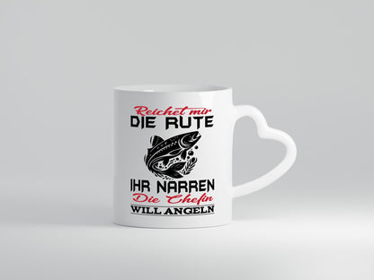 Reichet mir die Rute Chefin will Angeln | lustiger Spruch Geschenk Arbeit
