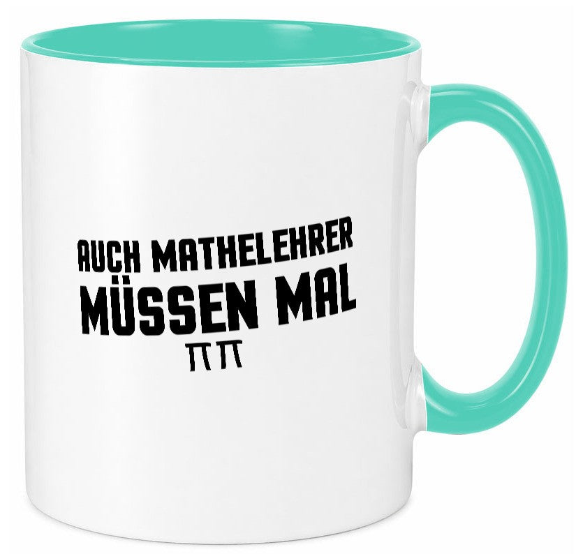 Auch Mathelehrer müssen mal | Schule Mathe lustig Humor Geschenkidee Geschenk Tasse