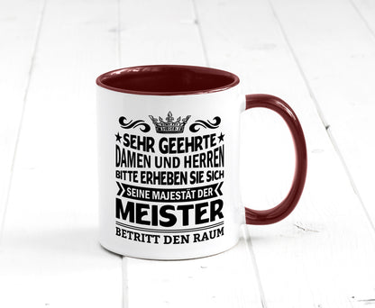 Erheben Sie sich der meister betritt den Raum Geschenkidee Humor Tasse