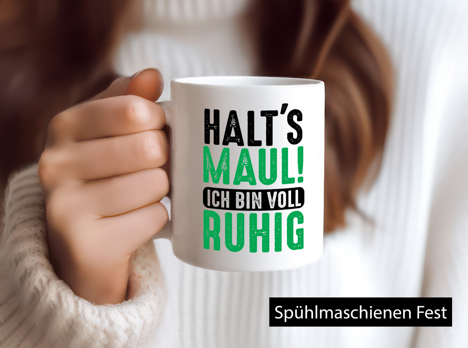 Halts maul ich bin voll Ruhig | Ironie Humor lustig Geschenkidee Geschenk Tasse