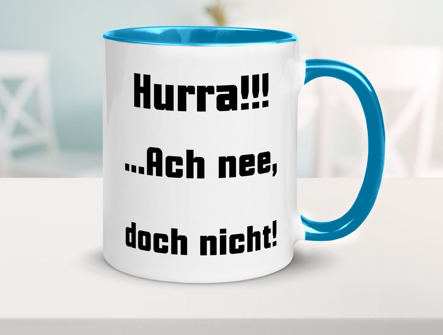Hurta ach nee, doch nicht Geschenk Humor Geschenkidee lustiger Spruch Tasse