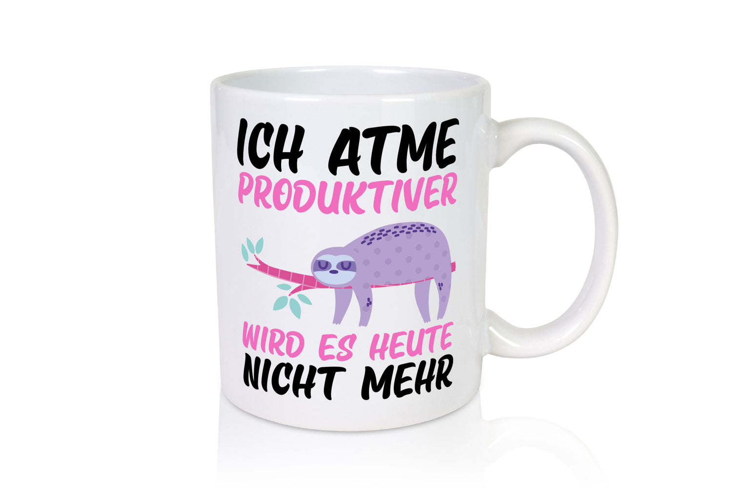 Ich atme | Produktivität schlafendes Faultier Faulpelz Humor Tierliebhaber