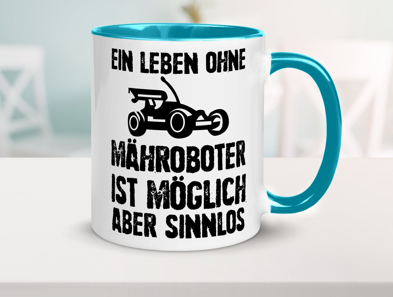 Leben oihne Mähroboter, möglich, aber sinnlos | Garten Geschenkidee Humor Tasse