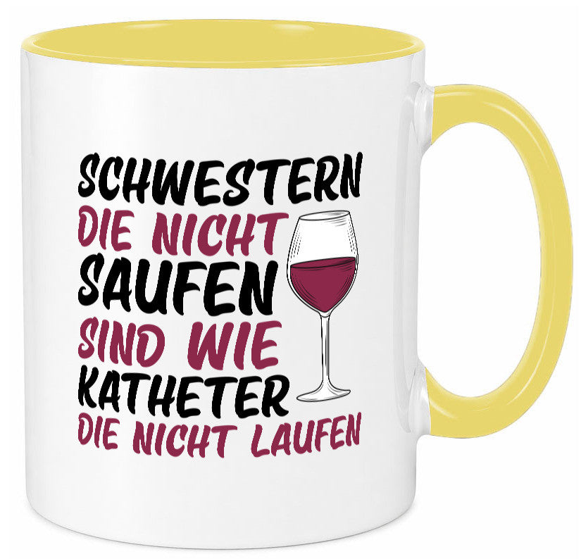 Schwestern die nicht saufen | Wein Krankenschwester Geschenkidee Humor Tasse