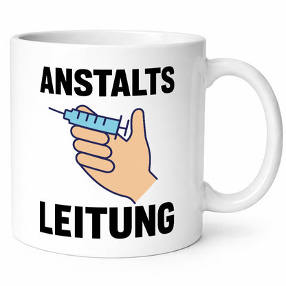 Anstaltsleitung v2 lustig Humor Geschenkidee Geschenk Tasse