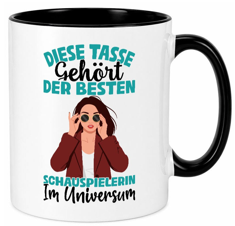 Im Universum: Schauspielerin | Theater Geschenkidee Humor Tasse