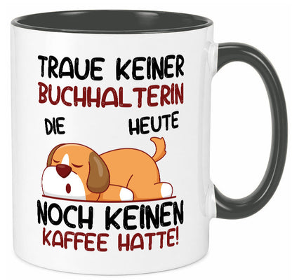 Traue keiner Buchhalterin | Buchhaltung Humor lustiger Spruch Geschenk