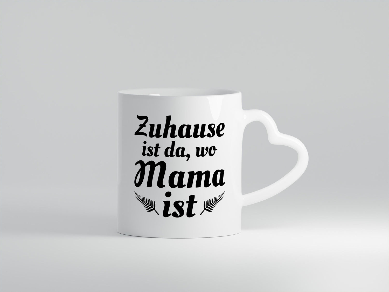 Zuhause ist da wo Mama | Muttertag Beste der Welt lustig Familie Geschenkidee