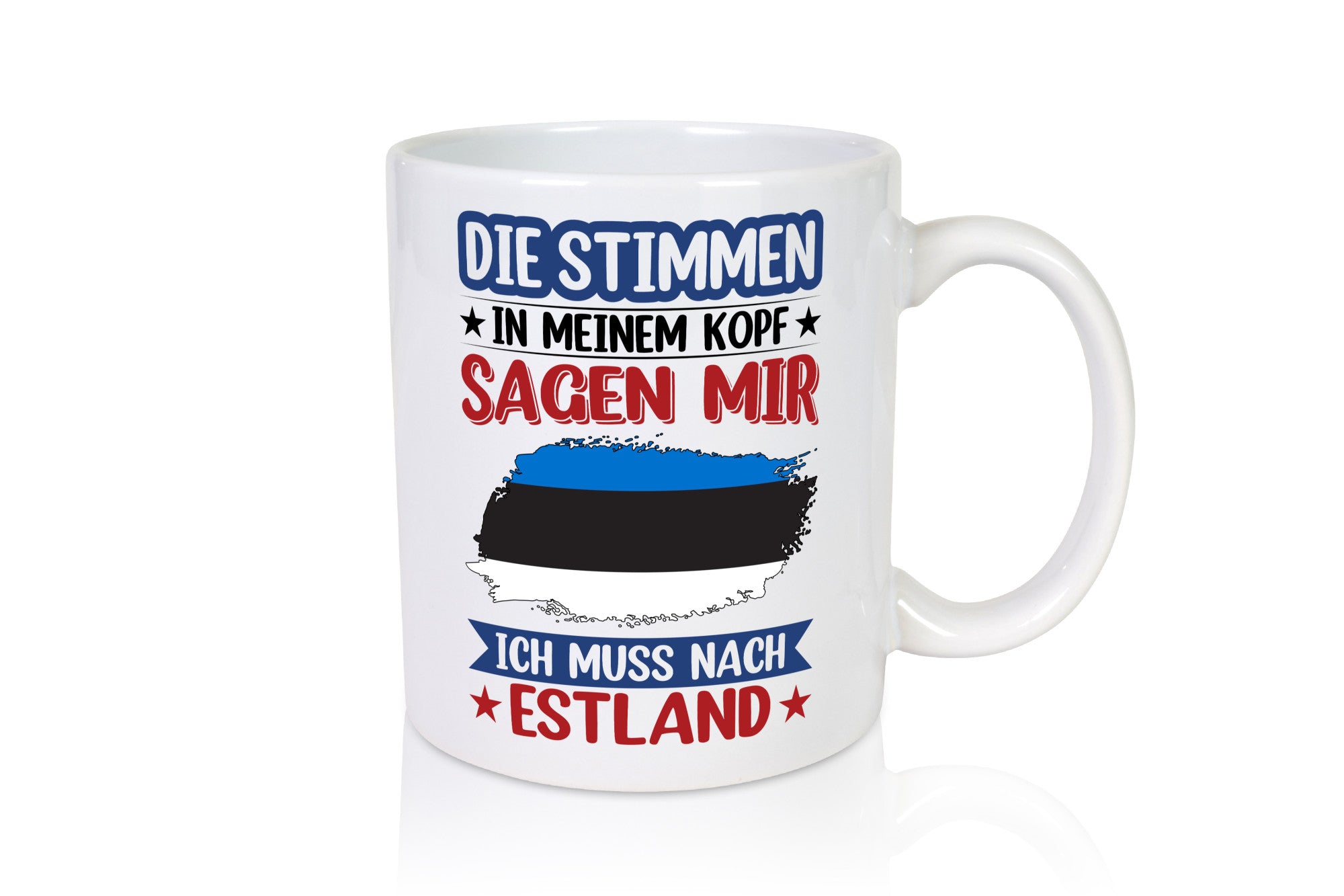 Estland | Urlaub Stimmen in meinem Kopf Traumland Geschenkidee Humor Tasse