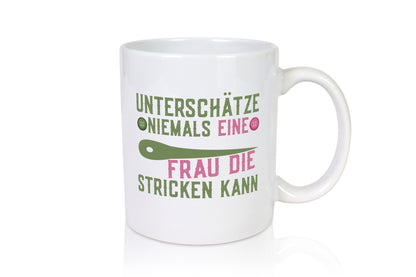 Frau, die stricken kann | Strickerin Spruch Geschenk Humor Geschenkidee