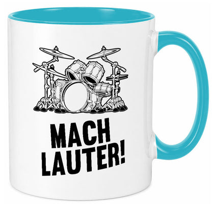 Mach lauter | Schlagzeug Band Musiker Geschenkidee Humor Tasse